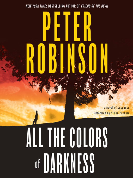 Title details for All the Colors of Darkness by Peter Robinson - Wait list